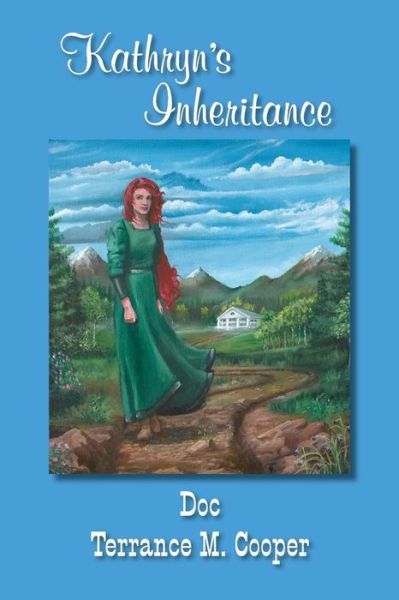 Cover for Doc Terrance M. Cooper · Kathryn's Inheritance : Kathryn's Inheritance (Paperback Book) (2017)