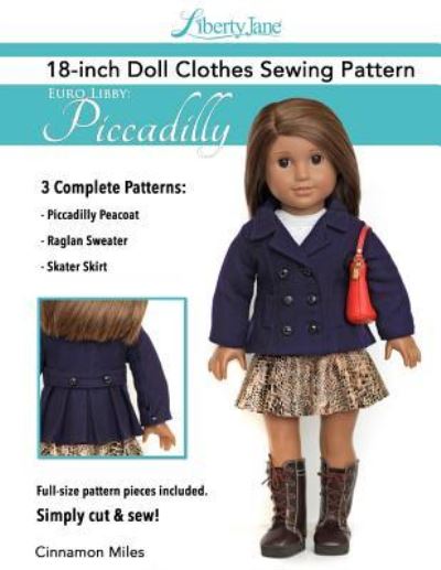 Cover for Cinnamon Miles · Liberty Jane 18 Inch Doll Clothes Pattern Euro Libby (Paperback Book) (2018)