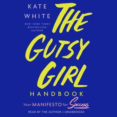 Cover for Kate White · The Gutsy Girl Handbook Lib/E (CD) (2018)