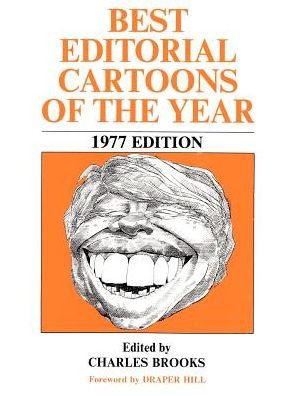 Best Editorial Cartoons of the Year - Charles Brooks - Książki - Pelican Publishing Company - 9781565545144 - 1 grudnia 1977