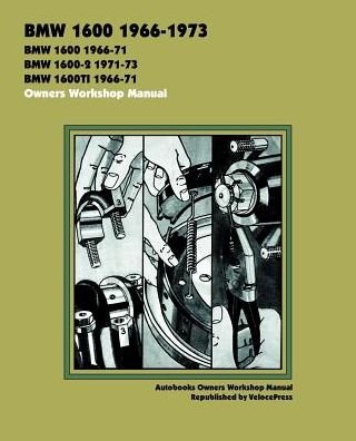 Cover for Veloce Press · Bmw 1600 1966-73 Autobook (Pocketbok) (2001)