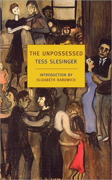 Cover for Tess Slesinger · The Unpossessed (Paperback Book) [Main edition] (2002)