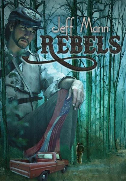 Cover for Jeff Mann · Rebels (Hardcover Book) (2015)