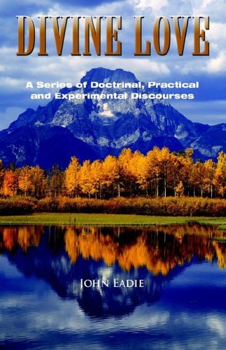Cover for John Eadie · Divine Love: a Series of Discourses (Paperback Book) (2005)