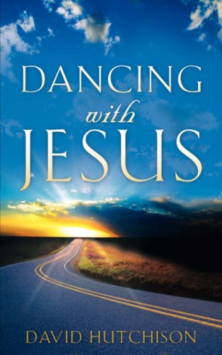 Cover for David Hutchison · Dancing with Jesus (Pocketbok) (2006)