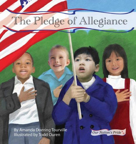 Cover for Amanda Doering Tourville · The Pledge of Allegiance (Our Nation's Pride) (Hardcover Book) (2008)