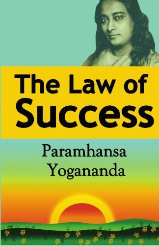 Cover for Yogananda Paramahansa · The Law of Success: Using the Power of Spirit to Create Health, Prosperity, and Happiness (Paperback Bog) (2010)