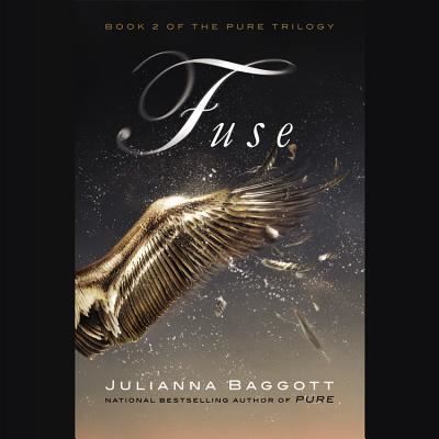 Cover for Julianna Baggott · Fuse (N/A) (2013)