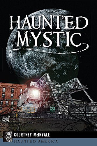 Cover for Courtney Mcinvale · Haunted Mystic (Haunted America) (Paperback Book) (2014)