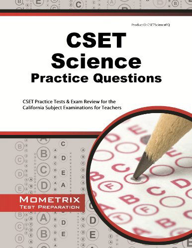 Cover for Cset Exam Secrets Test Prep Team · Cset Science Practice Questions: Cset Practice Tests &amp; Exam Review for the California Subject Examinations for Teachers (Paperback Book) (2013)
