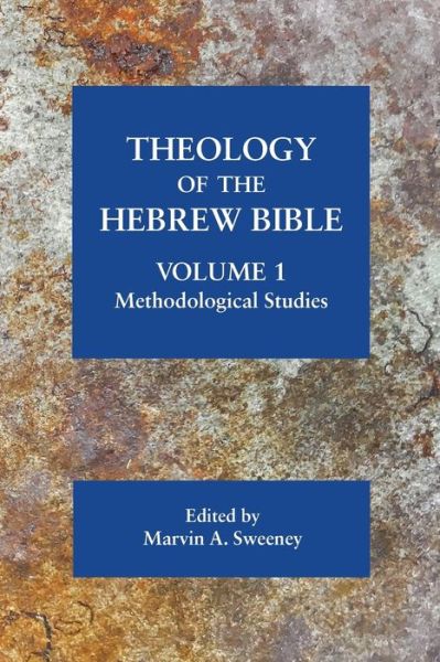 Cover for Theology of the Hebrew Bible, volume 1: Methodological Studies (Paperback Book) (2019)