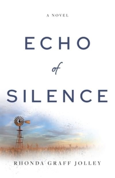 Rhonda Jolley · Echo of Silence (Paperback Book) (2021)