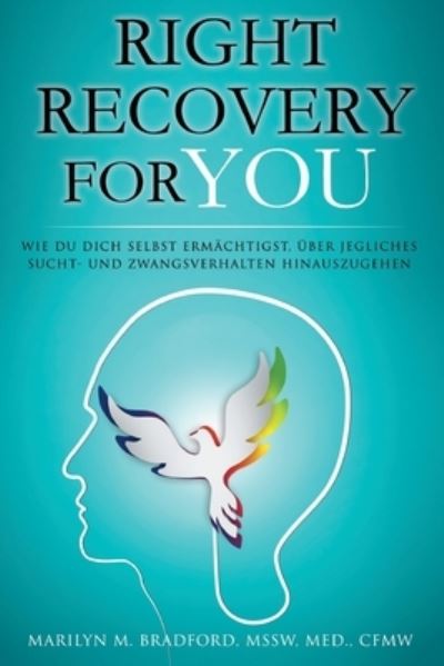 Cover for Marilyn Bradford · Right Recovery For You - German (Paperback Book) (2017)