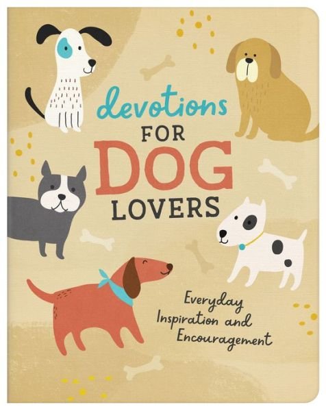 Cover for Compiled By Barbour Staff · Devotions for Dog Lovers (Paperback Bog) (2022)