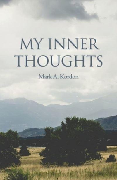 Cover for Dorrance Publishing Co. · My Inner Thoughts (Pocketbok) (2021)