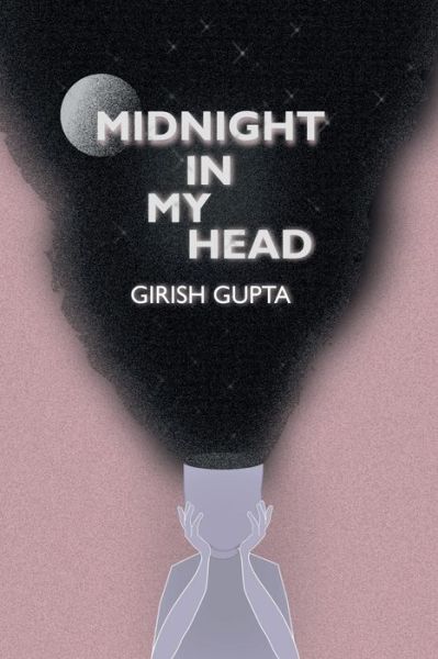 Cover for Girish Gupta · Midnight in My Head (Pocketbok) (2021)