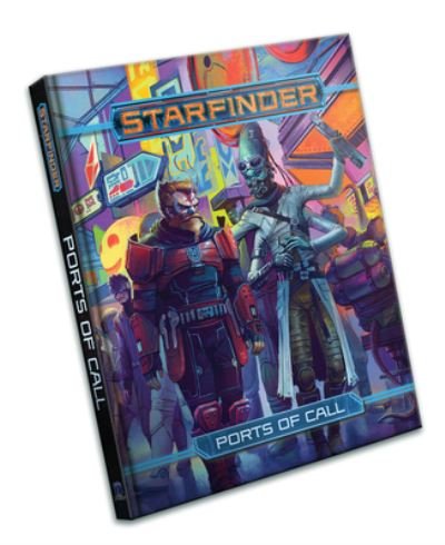 Cover for Kate Baker · Starfinder RPG: Ports of Call (Hardcover Book) (2023)