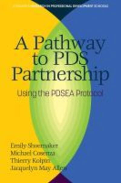 Cover for Emily Shoemaker · A Pathway to PDS Partnership: Using the PDSEA Protocol - Research in Professional Development Schools and School-University Partnerships (Hardcover Book) (2019)