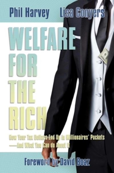 Cover for Phil Harvey · Welfare for the Rich (Book) (2020)