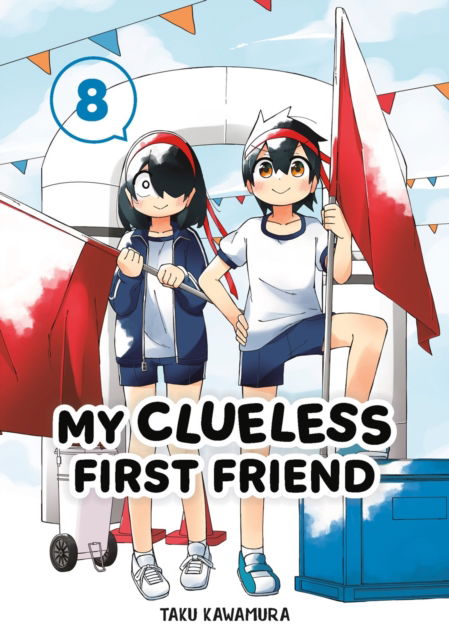 Cover for Taku Kawamura · My Clueless First Friend 08 (Taschenbuch) (2025)