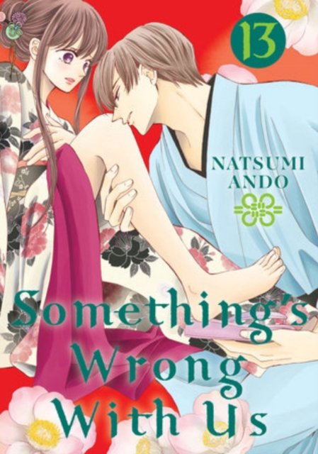 Cover for Natsumi Ando · Something's Wrong With Us 13 - Something's Wrong With Us (Paperback Book) (2023)