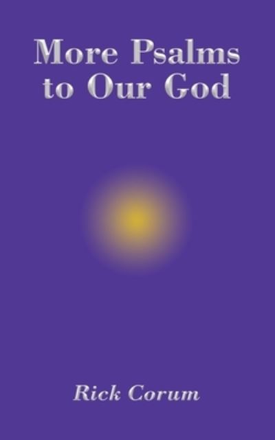 Cover for Rick Corum · More Psalms to Our God (Paperback Book) (2020)