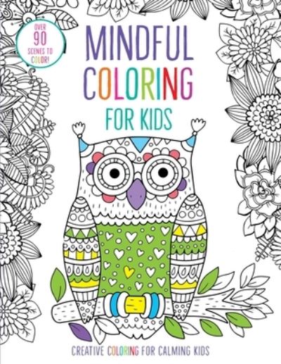 Cover for Insight Insight Kids · Mindful Coloring for Kids (Book) (2020)