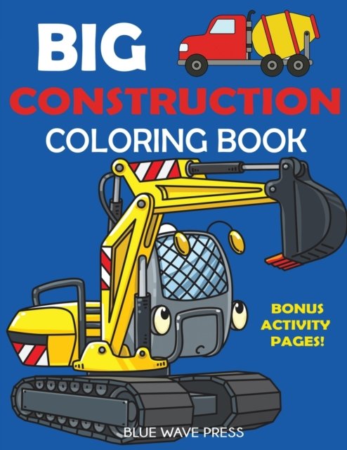 Cover for Blue Wave Press · Big Construction Coloring Book (Pocketbok) (2020)