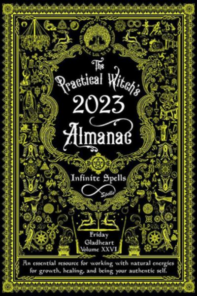 Cover for Friday Gladheart · The Practical Witch's Almanac 2023 (Paperback Book) [26th edition] (2023)