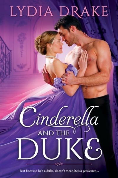 Cinderella and the Duke - Lydia Drake - Books - Entangled: Amara - 9781649373144 - January 9, 2023