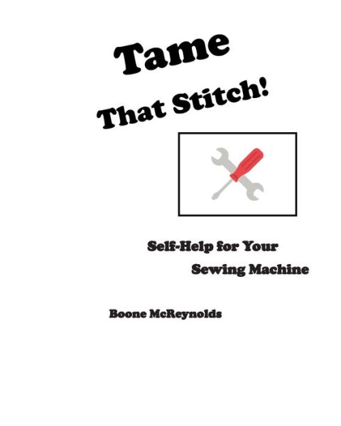 Cover for Boone McReynolds · Tame That Stitch! (Paperback Book) (2020)