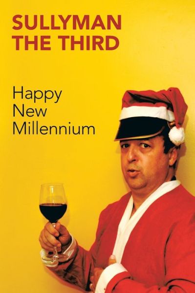 Cover for Sullyman the Third · Happy New Millennium (Paperback Book) (2020)