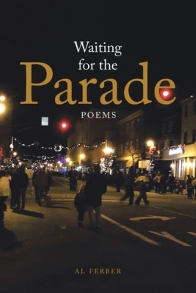 Cover for Al Ferber · Waiting for the Parade (Paperback Book) (2020)