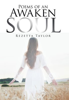 Cover for Rezetta Taylor · Poems of an Awakened Soul (Hardcover Book) (2021)