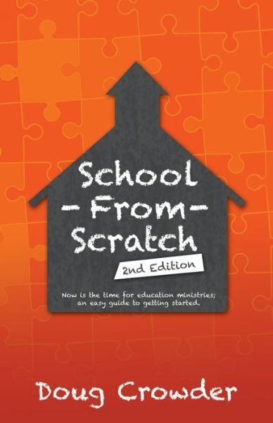 Cover for Doug Crowder · School from Scratch (Book) (2022)