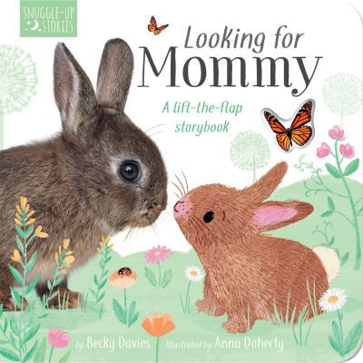 Cover for Becky Davies · Looking for Mommy: A lift-the-flap storybook (Board book) (2022)