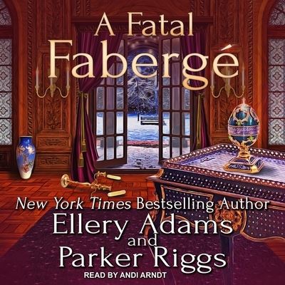 A Fatal Faberge Lib/E - Ellery Adams - Music - Tantor Audio - 9781665225144 - June 16, 2020