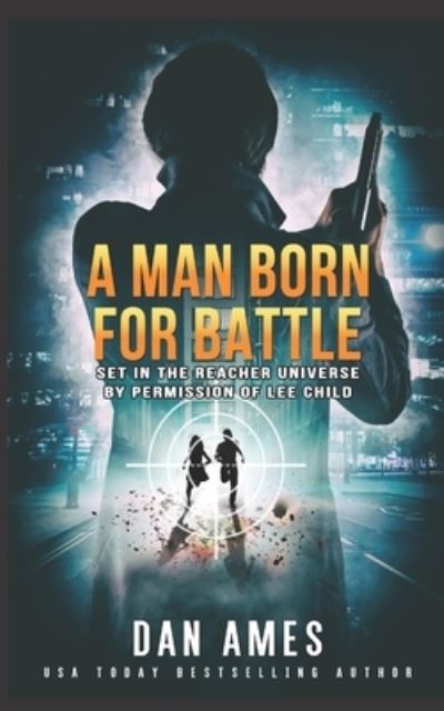 Cover for Dan Ames · A Man Born For Battle (Paperback Book) (2019)