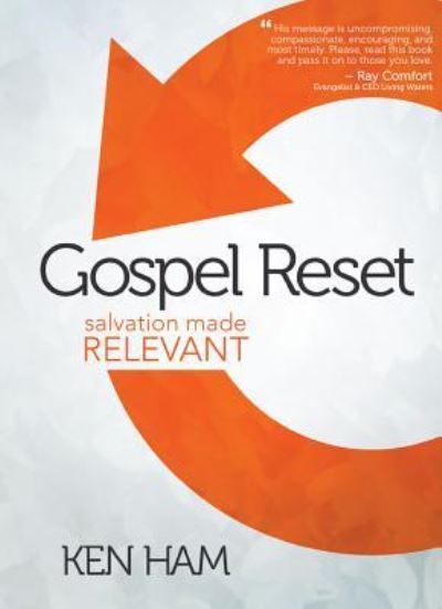 Cover for Ken Ham · Gospel Reset (Hardcover Book) (2018)