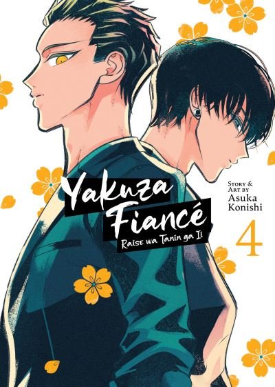 Cover for Asuka Konishi · Yakuza Fiance: Raise wa Tanin ga Ii Vol. 4 - Yakuza Fiance: Raise wa Tanin ga Ii (Taschenbuch) (2023)
