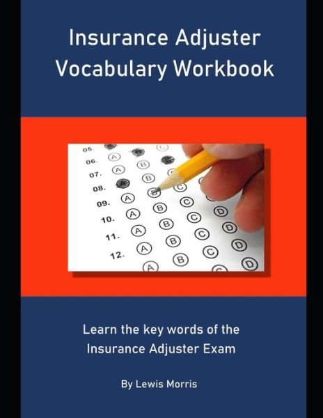 Cover for Lewis Morris · Insurance Adjuster Vocabulary Workbook (Taschenbuch) (2019)