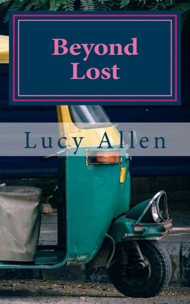 Cover for Lucy Allen · Beyond Lost (Paperback Bog) (2018)
