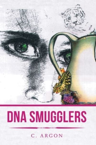 Cover for C Argon · Dna Smugglers (Paperback Book) (2020)