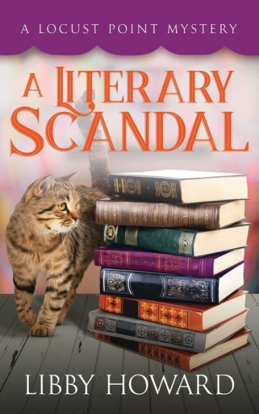 Cover for Libby Howard · A Literary Scandal - Locust Point Mystery (Paperback Book) (2018)