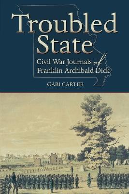 Cover for Franklin Archibald Dick · Troubled State (Paperback Book) (2022)