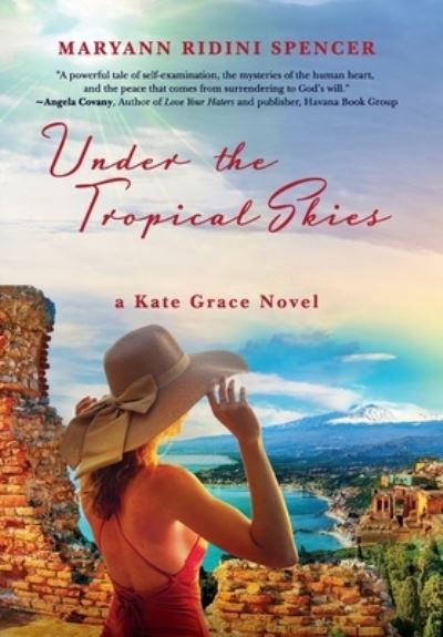 Cover for Maryann Spencer · Under the Tropical Skies (Book) (2022)