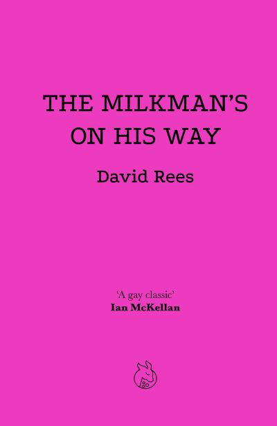 The Milkman's On His Way - David Rees - Books - Lurid Editions - 9781739744144 - May 30, 2024