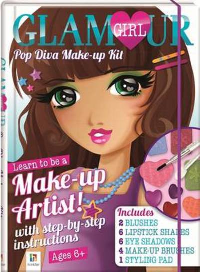 Cover for Hinkler Books Pty Ltd · Glamour Girl Pop Diva Make-up Kit - Glamour Girl (Hardcover Book) (2013)