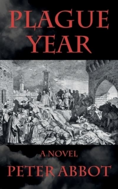 Cover for Peter Abbot · Plague Year (Paperback Book) (2021)