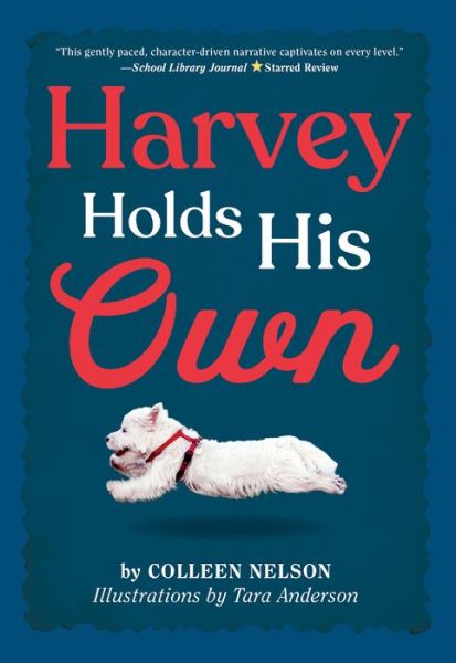 Cover for Colleen Nelson · Harvey Holds His Own - The Harvey Stories (Hardcover Book) (2020)